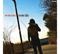 The Hard Way by Tinsley Ellis (2004-04-27)