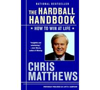 The Hardball Handbook: How to Win at Life