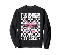 The Harder You Stroke Further It Goes Curling Stone Girl Sweatshirt