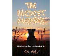 The Hardest Goodbye: Navigating Pet Loss and Grief