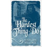 The Hardest Thing to Do (The Hawk and the Dove Series) by Penelope Wilcock (2015-09-27)