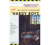 The Hardy Boys: #168 The Castle Conundrum: Volume 168