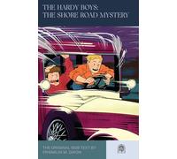 The Hardy Boys: The Shore Road Mystery (The Hardy Boys, 6)