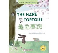 The Hare and the Tortoise 龜兔賽跑: (Bilingual Cantonese with Jyutping and English - Traditional Chinese Version)