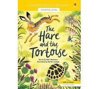 The Hare and the Tortoise: 1 – English Readers Starter Level – Usborne