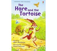 The Hare and the Tortoise (Usborne First Reading: Level 4) by Mairi Mackinnon (2007) Hardcover