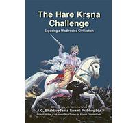 The Hare Krishna Challenge: Exposing A Misdirected