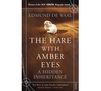 The Hare with Amber Eyes: A Hidden Inheritance by de Waal, Edmund (2011) Paperback