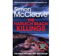The Harlech Beach Killings : The unmissable Welsh crime thriller from the multi-million copy bestselling series