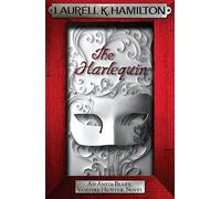 The Harlequin (Anita Blake, Vampire Hunter, Novels)