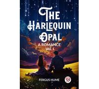 The Harlequin OpalA Romance Vol. I (Edition2023)