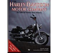 The Harley-Davidson Motor Company: An Official Ninety-Year History