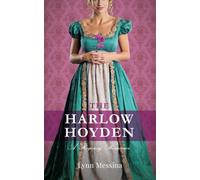 The Harlow Hoyden: A Regency Romance: 1 (Love Takes Root)