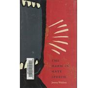 The Harm in Hate Speech (Oliver Wendell Holmes Lectures)