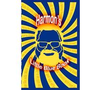 The Harmunist Manifesto (Harmon's Little Blue Book)