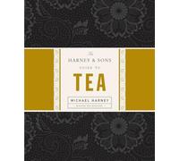 The Harney & Sons Guide to Tea