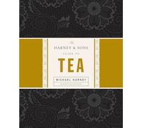 The Harney & Sons Guide to Tea