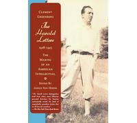 The Harold Letters: The Making of an American Intellectual