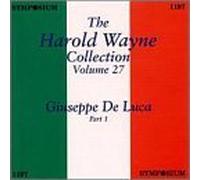The Harold Wayne Collection, Vol. 27: Giusseppe de Luca, Part 1 by Giusseppe De Luca (1996-06-18)
