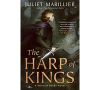 The Harp of Kings: A Warrior Bards Novel 1