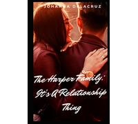 The Harper Family: It's a Relationship Thing: 12 (The Harper Series)