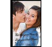 The Harper Family: Unexpected Chaos: 17 (The Harper Series)