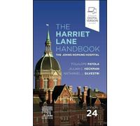 The Harriet Lane Handbook: The Johns Hopkins Hospital: The Johns Hopkins Hospital
