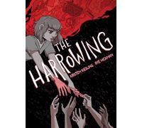 The Harrowing: A Graphic Novel