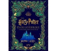 The Harry Potter Piano Anthology (Piano Solo) (Cover by MinaLima): The Best-loved Themes from the Harry Potter and Fantastic Beasts Soundtracks ... Piano Solo (Harry Potter: Wizarding World)