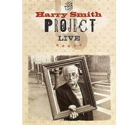 The Harry Smith Project Live