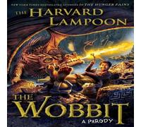 The Harvard Lampoon Wobbit: A Parody Paperback Book The Harvard Lampoon Multicolor