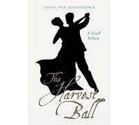 The Harvest Ball: A Novel In Verse