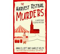 The Harvest Festival Murders: A Homefront Sleuths Mystery (The Homefront Sleuths Cozy Mystery Series)