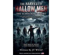 The Harvest Of Hallow Men