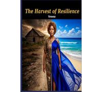 The harvest of resilience: Breaking the cycle and building a life from the ground up