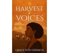 The Harvest of Voices