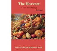 The Harvest, The Gathering Vol. 2 (Volume)