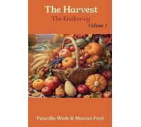 The Harvest, The Gathering Vol. 3 (Volume)