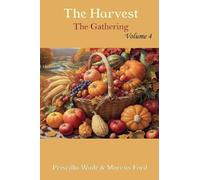 The Harvest, The Gathering Vol. 4 (Volume)