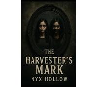 The Harvester's Mark: 1