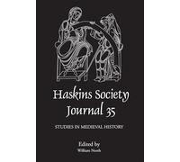 The Haskins Society Journal 35: 2023: Studies in Medieval History