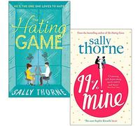 The Hating Game & 99% Mine By Sally Thorne 2 Books Collection Set