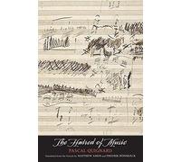The Hatred of Music (The Margellos World Republic of Letters)
