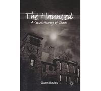 The Haunted: A Social History of Ghosts by Owen Davies (Paperback, 2007)