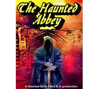 The Haunted Abbey