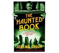 The Haunted Book by Dyson, Jeremy (2013) Paperback