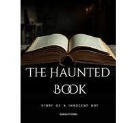 The Haunted Book - Story of an innocent boy: Horror stories, Horror suspense, Paranormal Suspense and full of jumpscare