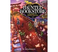 The Haunted Bookstore - Gateway to a Parallel Universe (Light Novel) Vol. 2 - My Black Cat Friend and the Gemstones' Tears: Gateway to a Parallel ... Family and a Promise Made Under the Stars