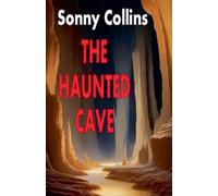 The Haunted Cave