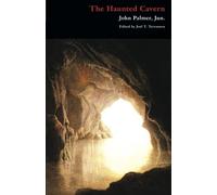 The Haunted Cavern: A Caledonian Tale (Gothic Classics)